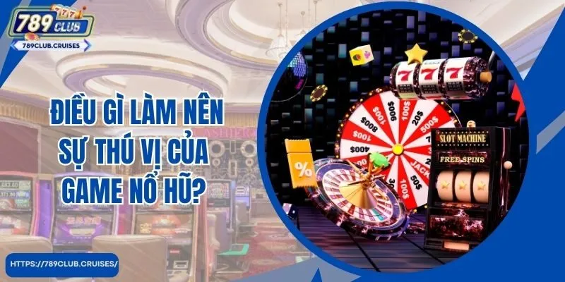 Điều gì làm nên sự thú vị của trò chơi Casino Casino?