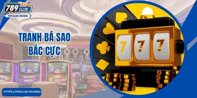 Tranh Bá Sao Bắc Cực Nổi Tiếng, Dẫn Đầu Xu Hướng 2025
